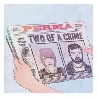 CD Perma: Two Of A Crime