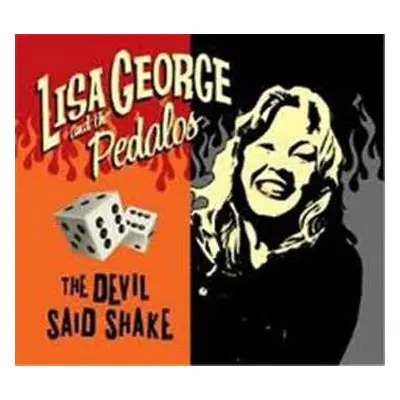 CD Lisa George And The Pedalos: The Devil Said Shake