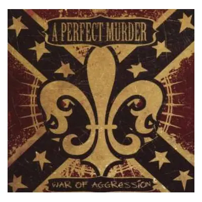 CD A Perfect Murder: War Of Aggression