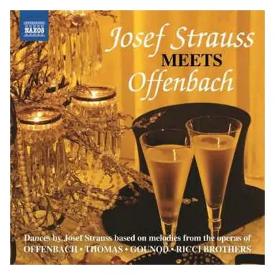 CD Josef Strauß: Josef Strauss Meets Offenbach