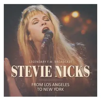 CD Stevie Nicks: From Los Angeles To New York