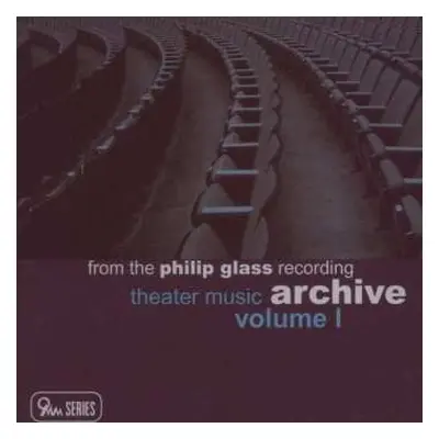 CD Philip Glass: Theater Music