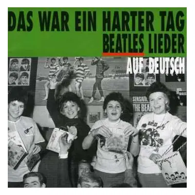 CD Various: Das War Ein Harter Tag - Beatles Lieder Auf Deutsch