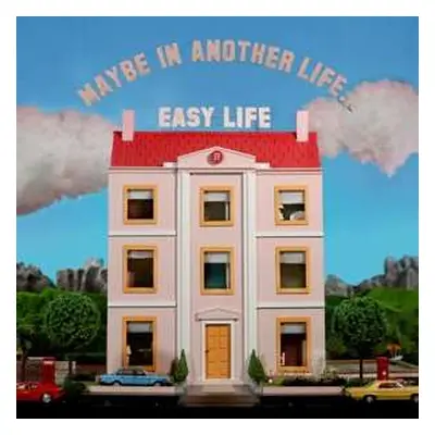 CD Easy Life: Maybe In Another Life…