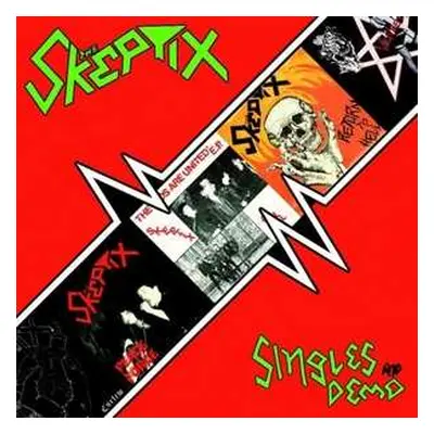 LP The Skeptix: Singles And Demo