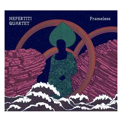 CD Nefertiti Quartet: Frameless