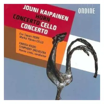 CD Hannu Lintu: Kaipainen: Horn Concerto - Cello Concerto