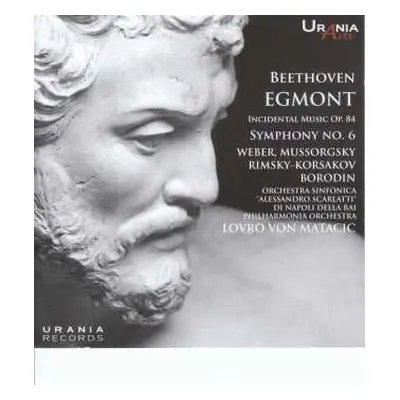 2CD Ludwig van Beethoven: Egmont - Incidental Music Op. 84; Symphony No. 6