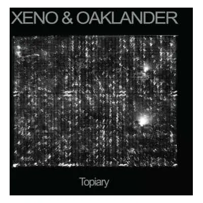 CD Xeno And Oaklander: Topiary DIGI