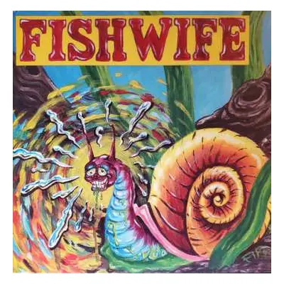 LP Fishwife: Snail Killer