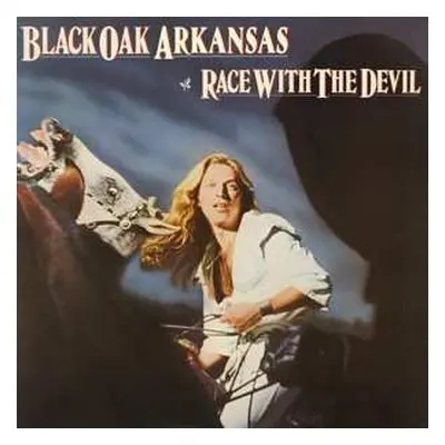 LP Black Oak Arkansas: Race With The Devil CLR