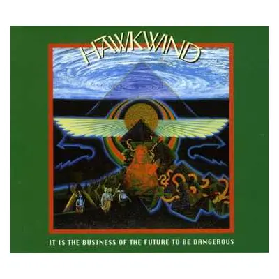 2CD Hawkwind: It Is The Business Of The Future To Be Dangerous