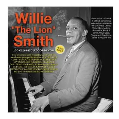 4CD Willie "The Lion" Smith: 100 Classic Recordings 1925-1953