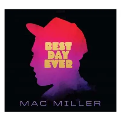 CD Mac Miller: Best Day Ever DLX