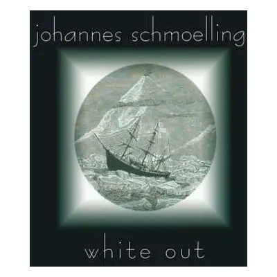 CD Johannes Schmölling: White Out