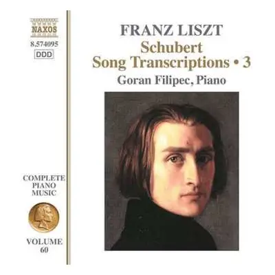 CD Franz Liszt: Liszt Piano Music • 60 - Schubert Song Transcriptions • 3