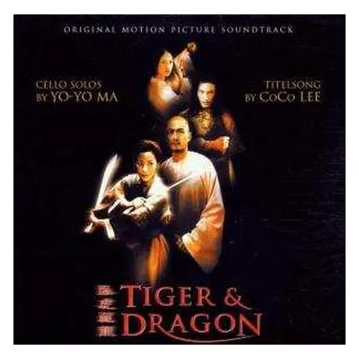 CD Tan Dun: Crouching Tiger, Hidden Dragon (Original Motion Picture Soundtrack)