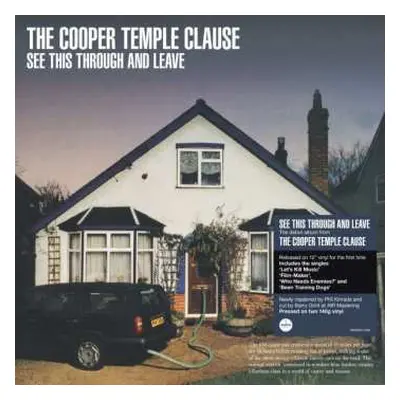 2LP The Cooper Temple Clause: See This Through And Leave