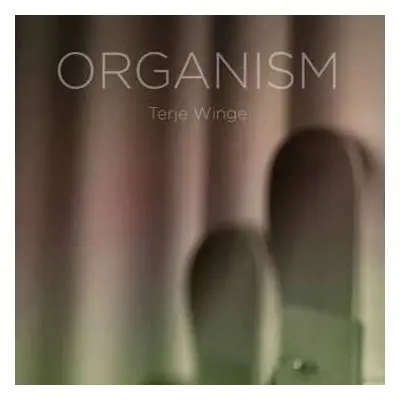 Blu-ray/SACD Terje Winge: Organism