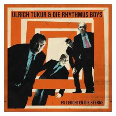 CD Ulrich Tukur & Die Rhythmus Boys: Es Leuchten Die Sterne