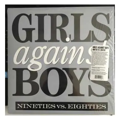 LP Girls Against Boys: Nineties Vs. Eighties