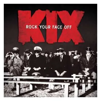 CD Kix: Rock Your Face Off