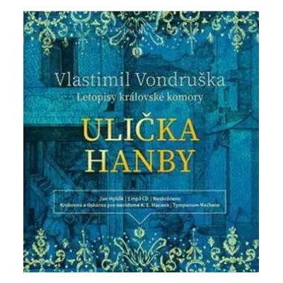 CD Hyhlík Jan: Vondruška: Ulička hanby - Letopisy kr