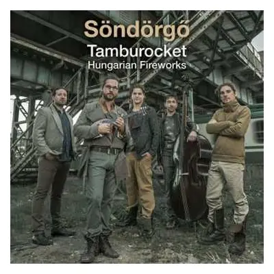 LP Söndörgő: Tamburocket - Hungarian Fireworks