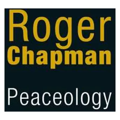 CD Roger Chapman: Peaceology