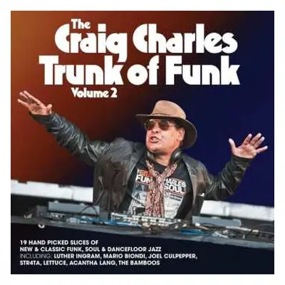 CD Craig Charles: The Craig Charles Trunk Of Funk Volume 2