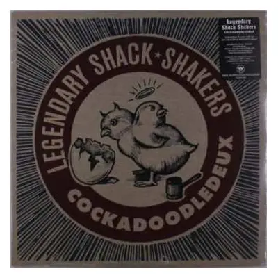 LP Legendary Shack Shakers: Cockadoodledeux