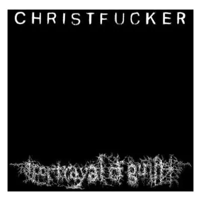 LP portrayal of guilt: Christfucker