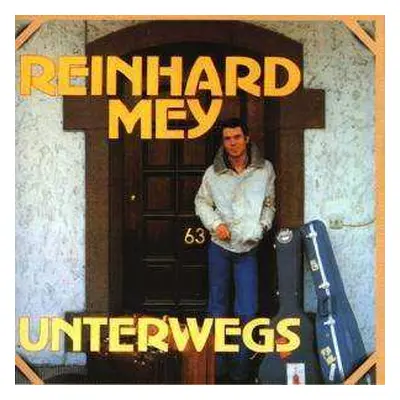 2CD Reinhard Mey: Unterwegs