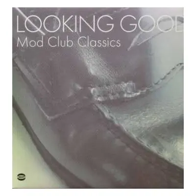 2LP Various: Looking Good - Mod Club Classics