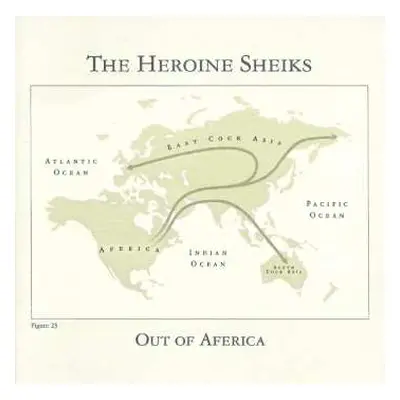 LP The Heroine Sheiks: Out Of Aferica CLR