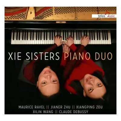 CD Maurice Ravel: Xie Sisters Piano Duo