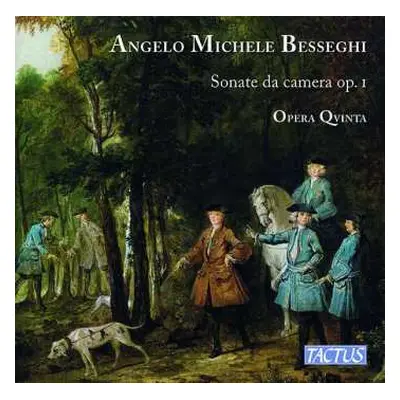 2CD Angelo Michele Besseghi: Sonate Da Camera Op. I