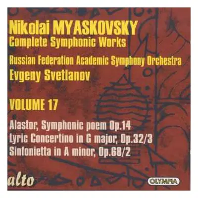 CD Russian State Symphony Orchestra: Complete Symphonic Works • Volume 17: Alastor, Symphonic Po