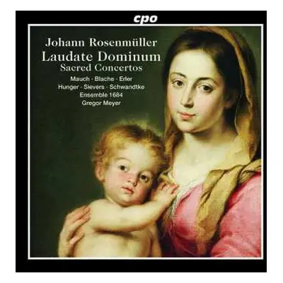 CD Gregor Meyer: Laudate Dominum • Sacred Concertos