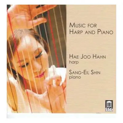 CD Hae Joo Hahn: Music For Harp And Piano