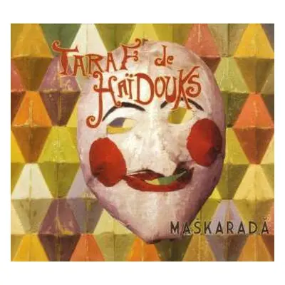 CD Taraf de Haïdouks: Maškaradă