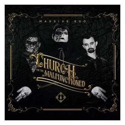 2CD Massive Ego: Church For The Malfunctioned