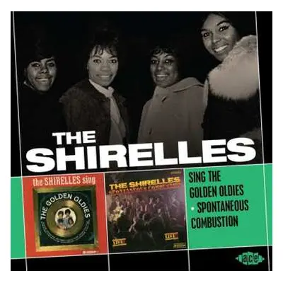 CD The Shirelles: Sing The Golden Oldies / Spontaneous Combustion