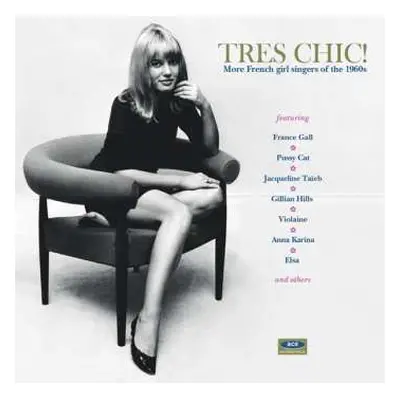 LP Various: Tres Chic! More French Girl Singers Of The 1960s CLR