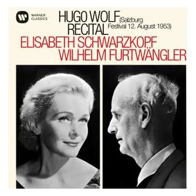 CD Elisabeth Schwarzkopf: A Hugo Wolf Recital (Salzburg Festival 12. August 1953)