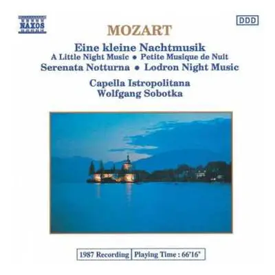 CD Wolfgang Amadeus Mozart: Eine Kleine Nachtmusik • Serenata Notturna • Lodron Night Music