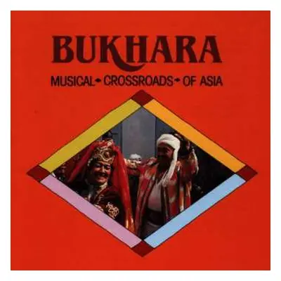 CD Various: Bukhara: Musical Crossroads Of Asia