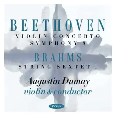 2CD Ludwig van Beethoven: Violin Concerto; Symphony No. 8; String Sextet No. 1