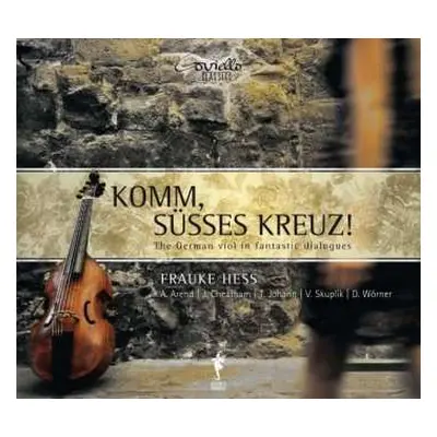 CD Dominik Wörner: Komm, Süsses Kreuz!