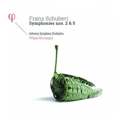 CD Franz Schubert: Symphonies Nos. 2 & 5